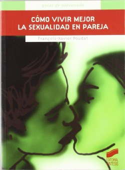 COMO VIVIR MEJOR LA SEXUALIDAD EN PAREJA