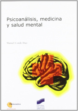PSICOANALISIS, MEDICINA Y SALUD MENTAL -