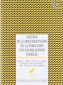 Gestión de la documentación en la publicidad y en las rrpp