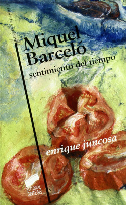 MIQUEL BARCELO SENTIMIENTO DEL TIEMPO
