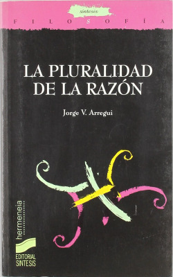 PLURALIDAD DE LA RAZON, LA