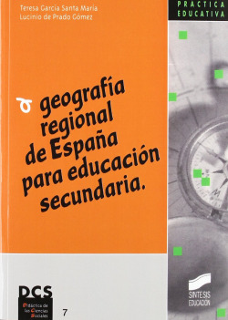 GEOGRAFIA REGIONAL DE ESPAÑA PARA EDUCACION SECUNDARIA-
