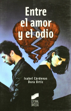 ENTRE EL AMOR Y EL ODIO