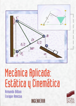 MECANICA APLICADA: ESTATICA Y CINEMATICA-