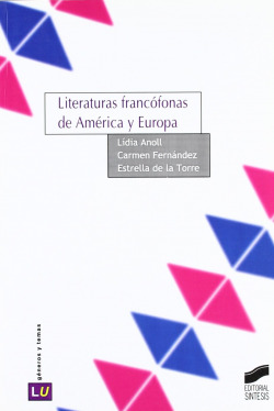 LITERATURAS FRANCOFONAS DE AMERICA Y EUROPA