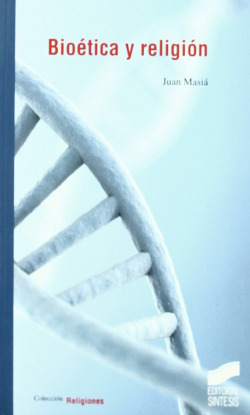 BIOETICA Y RELIGION