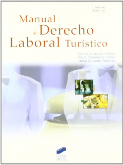 MANUAL DE DERECHO LABORAL TURISTICO.