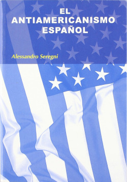 ANTIAMERICANISMO ESPAÑOL, EL