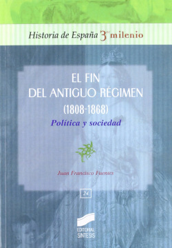 FIN DEL ANTIGUO REGIMEN: POLITICA Y SOCIEDAD