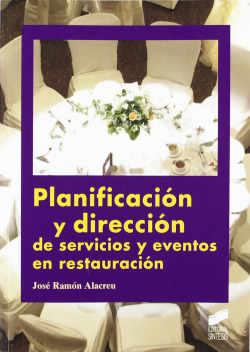 Planificación y dirección de servicios y eventos en restauración