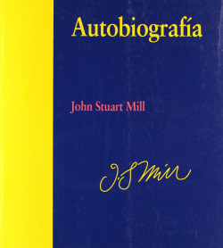 AUTOBIOGRAFIA JOHN STUART MILL-