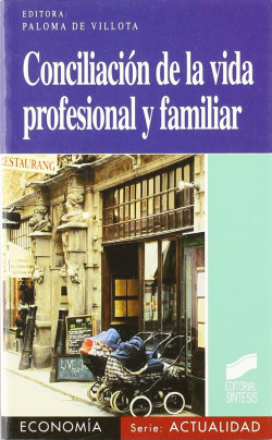 CONCILIACION DE LA VIDA PROFESIONAL Y FAMILIAR-