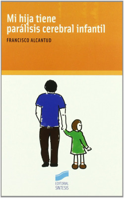 MI HIJA TIENE PARALISIS CEREBRAL-