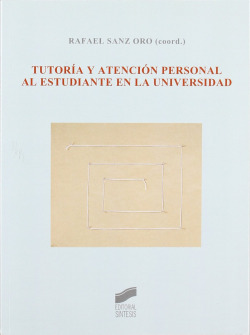 TUTORIA Y ATENCION PERSONAL AL ESTUDIANTE EN LA UNIVERSIDAD