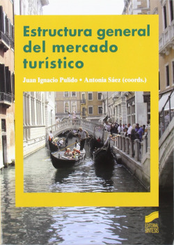 ESTRUCTURA GENERAL DEL MERCADO TURISTICO