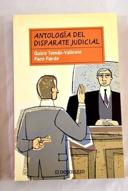Antología del disparate judicial