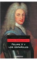 Felipe V y los españoles