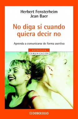 No diga sí cuando quiera decir no
