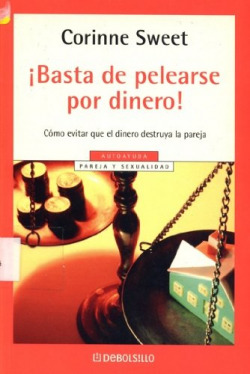 ¡Basta de pelearse por dinero!