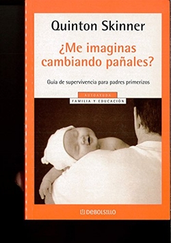 ¿Me imaginas cambiando pañales?