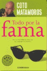 Todo por la fama