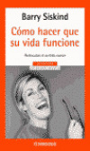 Cómo hacer que su vida funcione