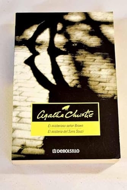 El misterioso caso del señor Brown ; El misterio del Sans Souci