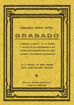 GRABADO: BURIL, AGUAFUERTE, AGUATINTA, ETC.