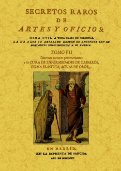 Secretos raros de arte y oficios. Vol.VII