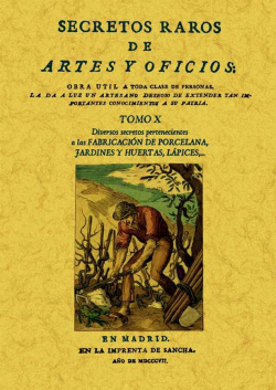 Secretos raros de artes y oficios. vol.X