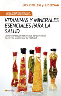 Vitaminas y minerales esenciales para la salud