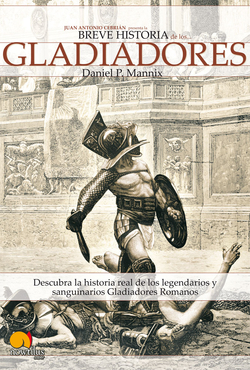 Breve historia de los gladiadores