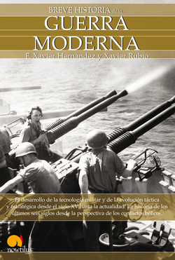 Breve historia de la guerra moderna