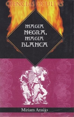 Magia negra, magia blanca