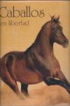 Caballos en libertad: las mas bellas fotografias