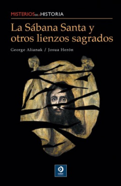 La Sábana Santa y otros lienzos sagrados