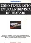 COMO TENER EXITO EN UNA ENTREVISTA DE TRABAJO