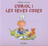 L´ORIOL I LES SEVES COSES