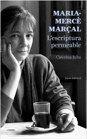 Maria-Mercè Marçal: l'escriptura permeable