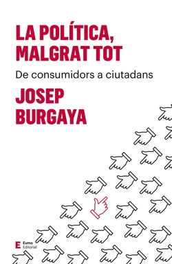 LA POLÍTICA MALGRAT TOT