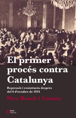 EL PRIMER PROCÈS CONTRA CATALUNYA