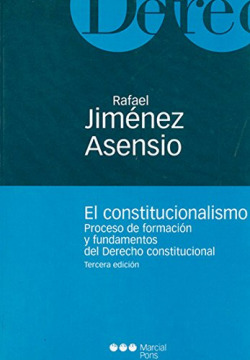 EL CONSTITUCIONALISMOPROCESO DE FORMACION Y FUNDAMENTOS DEL