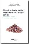 MODELOS DE DESARROLLO ECONOMICO EN AMERICA LATINA