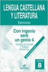 (04).CUADERNO 8:CON INGENIO SERE GENIO 4.(TECNICAS ESTUDIO)
