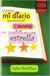 Cómo mi diario personal y secreto me convirtió en una estrella