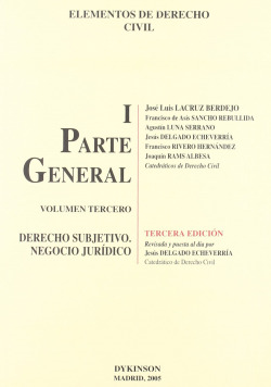 Elementos de derecho civil I Parte general. Volumen 3º : Derecho subjetivo. Negocio jurídico