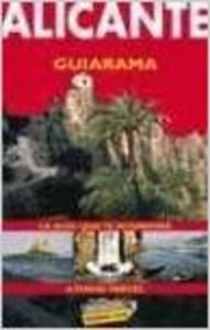Alicante, Costa Blanca y comarcas del interior