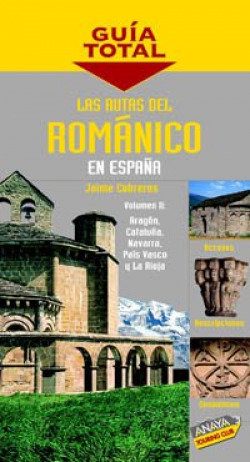Las Rutas del Románico en España (Vol.II)