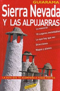 Sierra Nevada y las Alpujarras