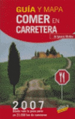 Comer en carretera, 2007